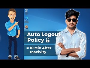 How to Auto Logout Windows User After 10 Minutes | Group Policy Settings (Easy Guide)