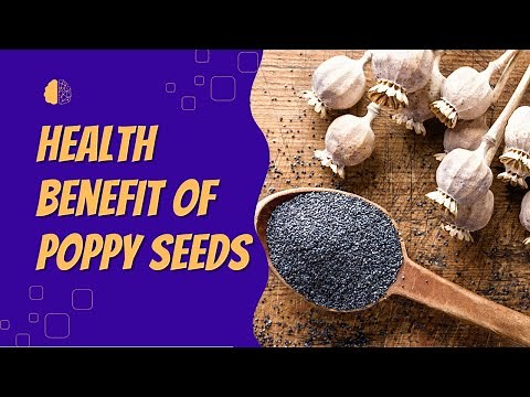 7 Amazing Health Benefits Of Poppy Seeds