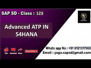 SAP SD: Class 123: Advanced AATP in S4HANA -1 || Your's Yuga SAP SD