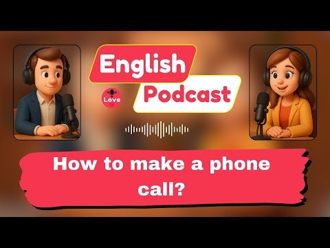 Make a Phone Call in English: Easy Conversation for Beginners | English Podcast | Listening Practice
