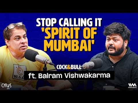 Mumbai Reality Check: There's NO Spirit, Only Depression | Ft. Balram Vishwakarma
