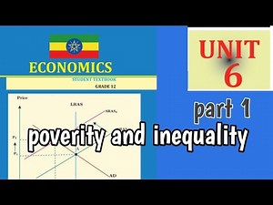 Grade 12 economics unit 6 part 1 poverty and inequality #newcurriculum