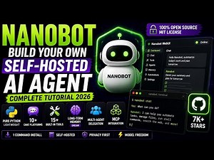 Nanobot - Build Your Own Self-Hosted AI Agent (Complete Tutorial 2026)