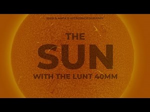 Mastering Solar Photography with Lunt 40mm: Capturing the Full Solar Disk in Hydrogen