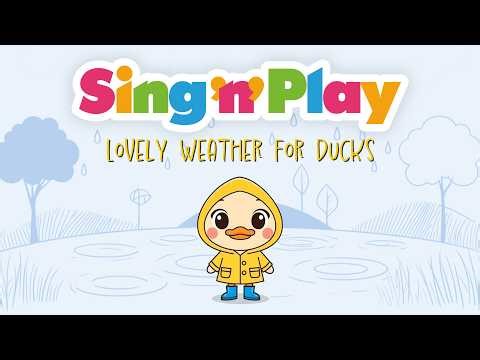 Sing N Play: Lovely Weather for Ducks | Easter Sing-Along