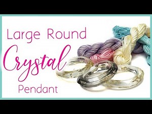 Learn how to create a round Crystal Pendant for your Jewellery, easy macrame tutorial for beginners