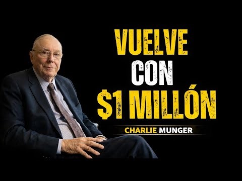 Charlie Munger: El secreto de cómo $100K se convierten en $1 millón