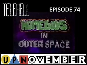 EPISODE 74 - Homeboys in Outer Space (1996)
