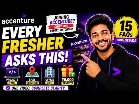 Joining Accenture? 15 FAQs Every Fresher Must Know | Projects, Leaves & Benefits