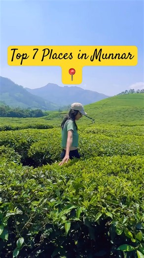 Munnar Bucket List: 7 Must-Visit Places in less than 50 Seconds!
