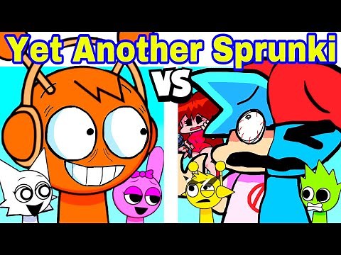 Friday Night Funkin' Yet Another Sprunki FNF Mod | FNF VS HORROR SPRUNKI (FNF Mod)