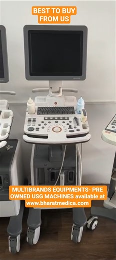 MULTIBRANDS EQUIPMENTS- PRE OWNED USG MACHINES available at www.bharatmedica.com