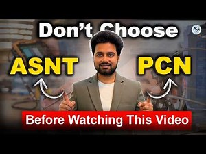 ASNT vs PCN Certification | Which NDT Certification is Better for Jobs? Best ndt institute