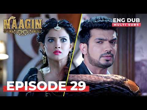 Naagin 🐍 | Full Episode 29 | Indian Series with English Subtitles and Dub | Naagin Season 7
