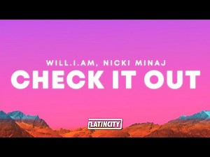 will.i.am & Nicki Minaj – Check It Out
