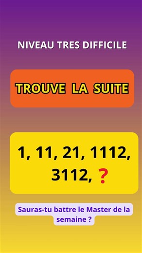 Défi : Une suite logique difficile à essayer ! 🧩"#8