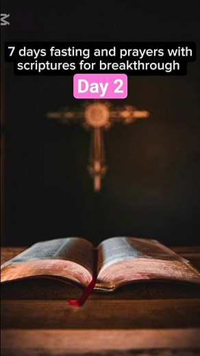7 Days Fasting & Prayers for Breakthrough (Powerful Scriptures Included)