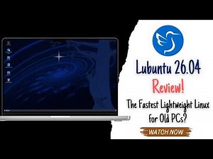 Lubuntu 26.04 Review: The Fastest Lightweight Linux for Old PCs?