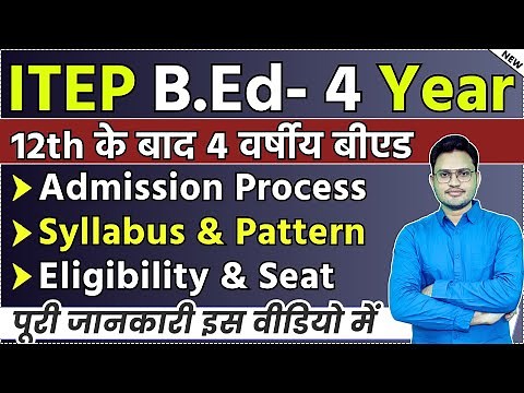 B.Ed. 4 Year | Integrated BEd syllabus, paper pattern | itep babed, bscbed, bcombed syllabus