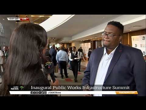 Public Works Infrastructure Summit I SA's infrastructure comes under the spotlight