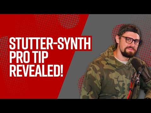 Create Epic Stutter-Synth Patterns!