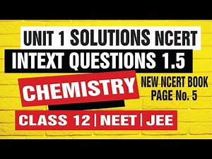 INTEXT 1.5 chemistry class 12 |class 12 chemistry intext 1.5 |solutions chemistry class 12 Jaintutor