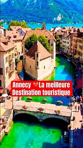 Annecy the best tourist destination in France