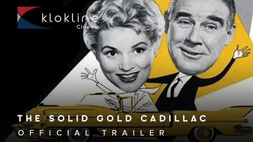 1956 The Solid Gold Cadillac Official Trailer 1 Columbia Pictures...