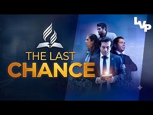 The Last Chance Film- Seventh Day Adventist Movie by UPS dubbed in English with English subtitles