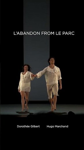 L'Abandon (Le Parc) — Curtain Call ✨ Paris Opera Ballet