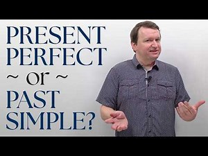 Present Perfect? Past Simple? Avoid These 6 English Mistakes
