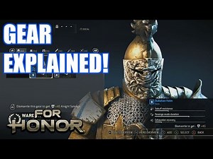 GEAR EXPLAINED!- For Honor Gear System Explained