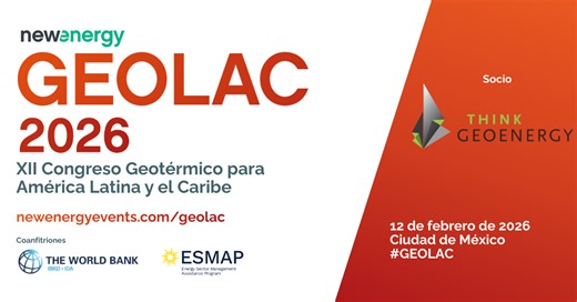 Ciudad de México acoge GEOLAC 2026 y Clean Firm Power LATAM Summit