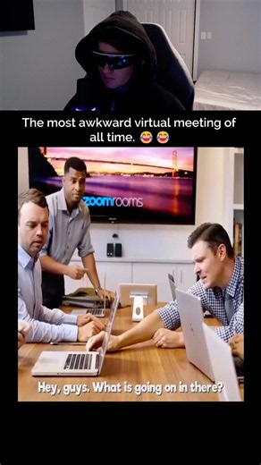 This is why we now have zoom meetings