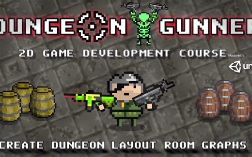 Unity2D教程：地下城枪手(中英字幕，全教程55小时)5-12. Create Dungeon Layout Room Graphs