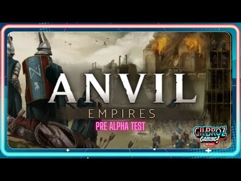 A Quick look at the Anvil Empires Pre-Alpha Test Game