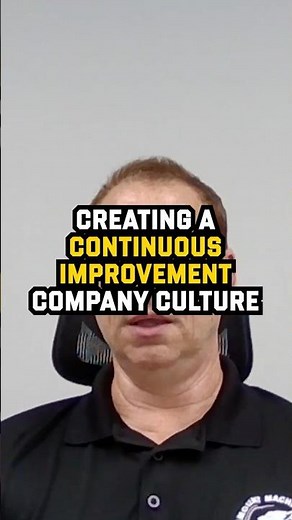 Creating a Continuous Improvement Company Culture