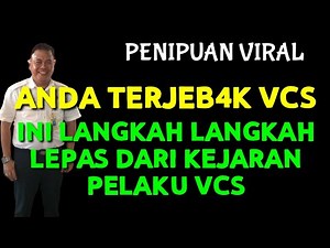 CARA LEPAS DARI PELAKU VCS