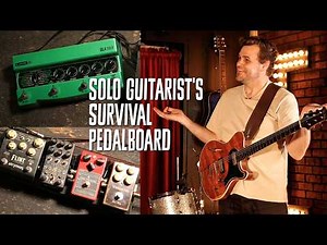 The 5 Pedals This Solo Guitarist Needs to Sound Huge