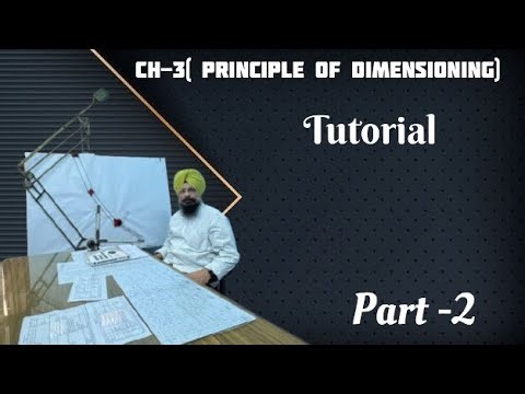 Ch-3 # part 2 principle of Dimensioning