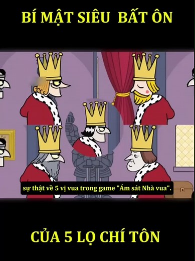 Bí mật về 5 vị vua trong game ám sát nhà vua