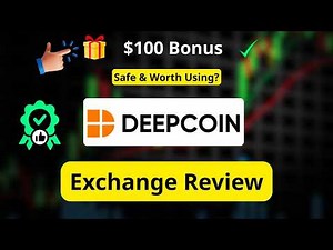 Deepcoin Review 2026: Is It Safe? How to Claim $100 Bonus