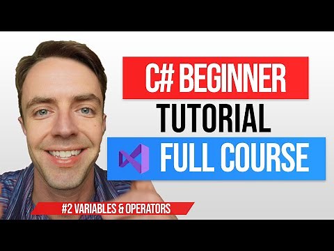 C# Tutorial For Beginners - 2. Variables & Data Types