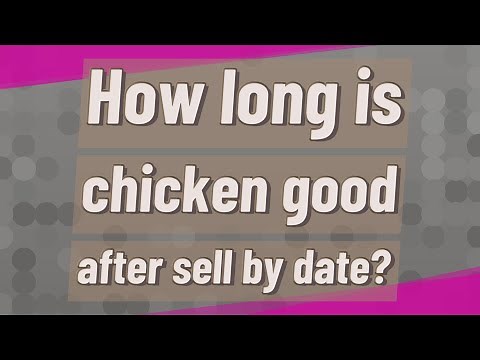 How long is chicken good after sell by date?