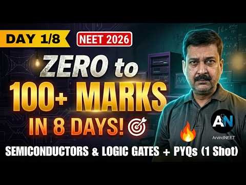 🚨 1 Video = 16 Marks 😱 Semiconductors + Logic Gates (Full Concept + PYQs) | NEET 2026 Day 1