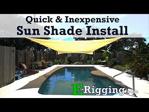 Quick & Inexpensive Sun Shade Project with Rigging Products from E-Rigging.com