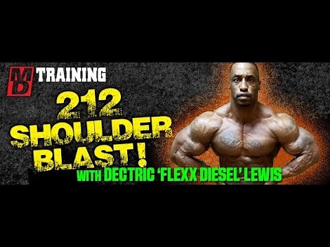 212 SHOULDER BLAST WITH DECTRIC "FLEXX DIESEL" LEWIS | MD TRAINING