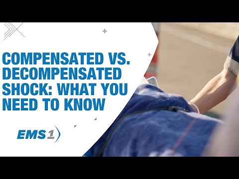 Compensated vs. decompensated shock: What you need to know to tell the difference between them