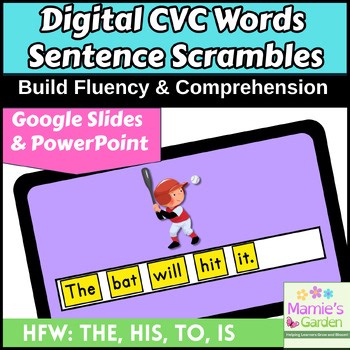 CVC Word Sentence Comprehension Build a Sentence Scrambles Digital Activity