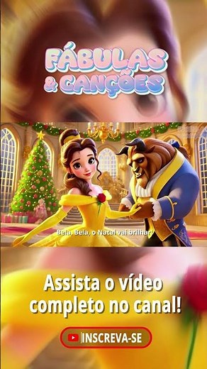 Bela - A Bela e a Fera - Natal das Princesas - Fábulas e Canções - | Especial Natal | - OFICIAL